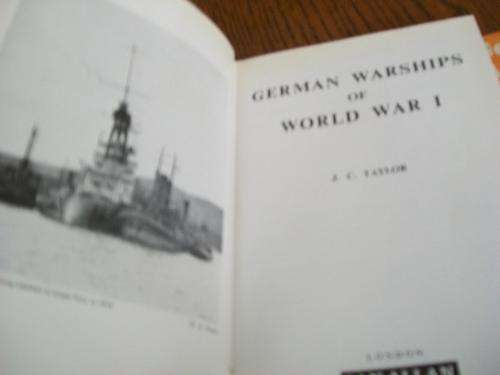 JOHN C TAYLOR - GERMAN WARSHIPS WW1- ALLEN  REFERENCE GUIDE GERMAN FIGHTING SHIPS  ILLUS.1st ed 1969