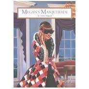 Megan`s Masquerade by Trisha Magraw