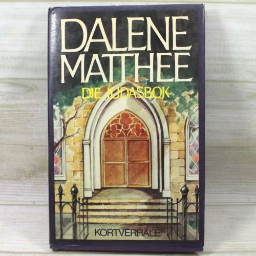 Die Judasbok Kortverhale deur Dalene Matthee (Afrikaans)