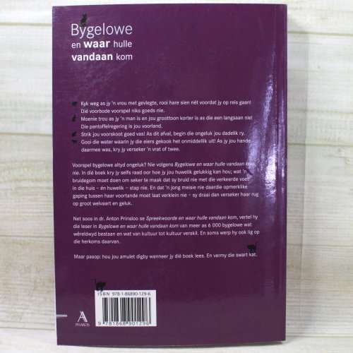Bygelowe en Waar Hulle Vandaan Kom deur Anton Prinsloo