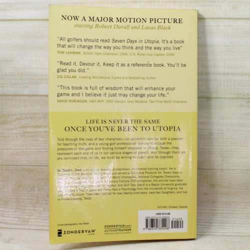 Seven Days in Utopia: Golf`s Sacred Journey by David L. Cook