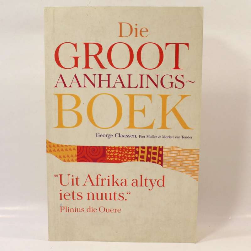 Die Groot Aanhalings boek deur George Claassen