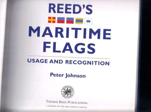 REED'S MARITIME FLAGS by PETER JOHNSON
