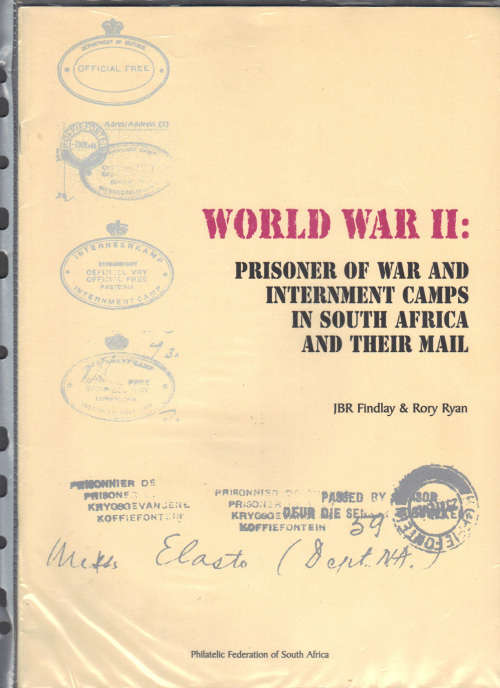 WW2 ..  Booklet ..Prisoner of war and internment Camps in South Africa and their Mail