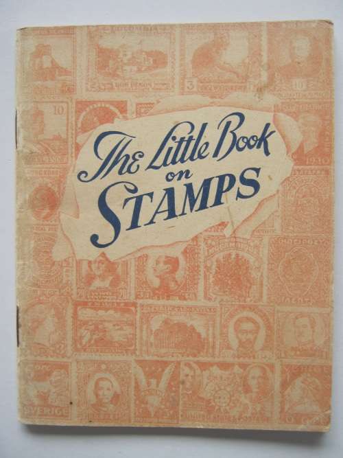 SMALL HANDBOOK ENTITLED "THE LITTLE BOOK ON STAMPS"