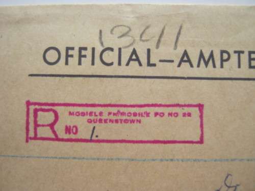 POSTAL HISTORY - QUEENSTOWN MOBILE POST OFFICE # 22 - COVERS and CORRESPONDENCE (INCL DATE ERROR)