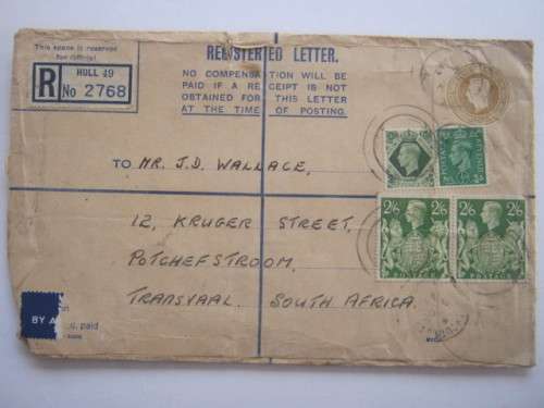 GB KGVI - 1947 PRIVATE REGISTERED COVER FROM HULL TO POTCHEFSTROOM - INCLUDES 2s6d GREEN PAIR