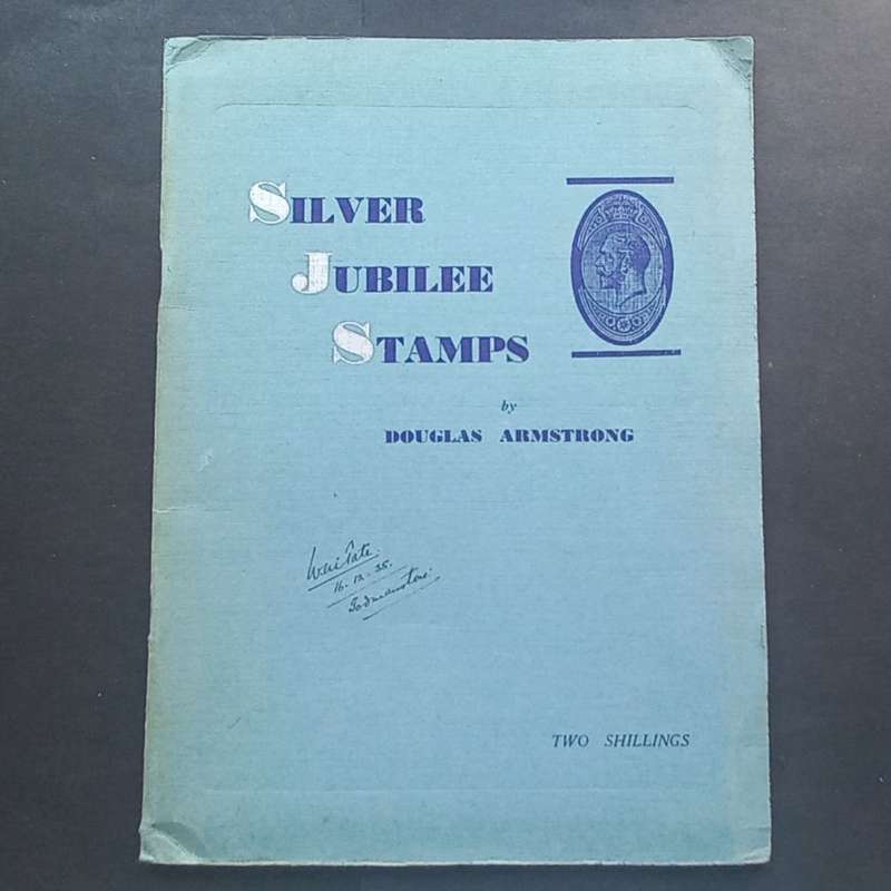 Stamp Collecting Handbook `Silver Jubilee Stamps` KGV by Douglas Armstrong