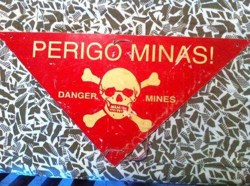 Genuine "Danger Mines" Sign from Angolan War ("Perigo Minas!")