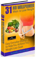31 No Willpower Ways To Lose Weight