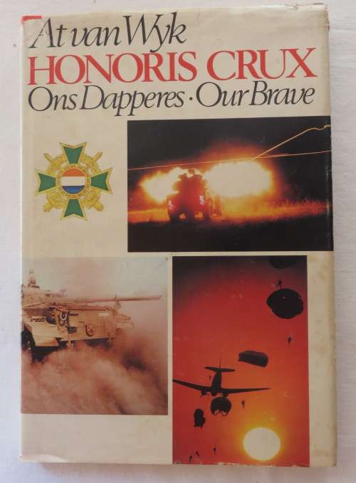HONORIS CRUX BY AT VAN WYK-1ST EDITION PUBLISHED 1982-HARDCOVER WITH DUSTCOVER -120 PAGES-CONDITION