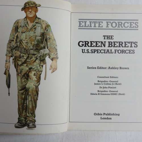 GREEN BERETS- US SPECIAL FORCES-96 PAGES-1ST EDITION PUBLISHED 1986