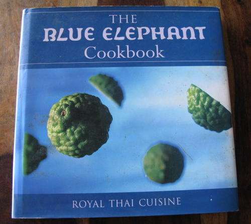 THE BLUE ELEPHANT COOKBOOK - ROYAL THAI CUISINE - 1ST EDITION - PUBLISHED 1999 - HARDCOVER WITH DUST