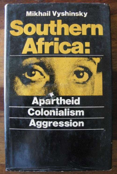 SOUTHERN AFRICA - APARTHEID - COLONIALISM - AGGRESSION - SCARCE FIRST EDITION PUBLISHED 1987