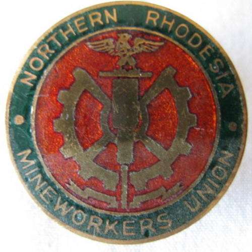 NORTHERN RHODESIA MINEWORKERS UNION ENAMEL BRASS BADGE - DIAMETER 38MM