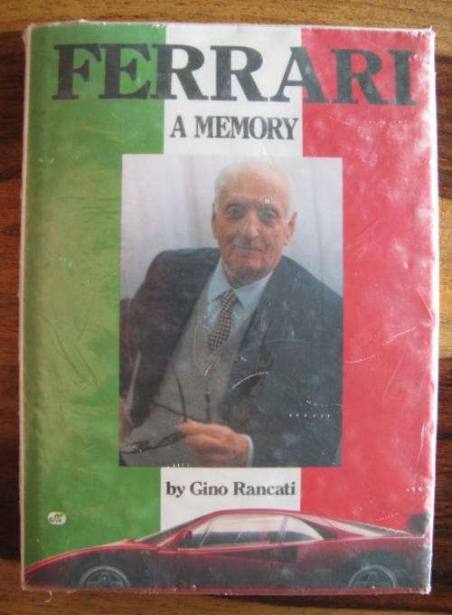 FERRARI - A MEMORY BY GINO RANCATI - 1ST EDITION PUBLISHED 1989
