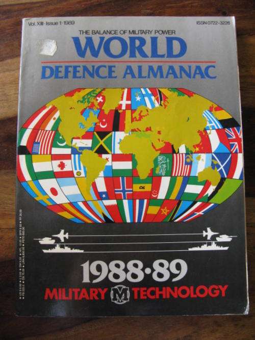 WORLD DEFENCE ALMANAC - THE BALANCE OF MILITARY POWER - 1988 - 89 - MILITARY TECHNOLOGY