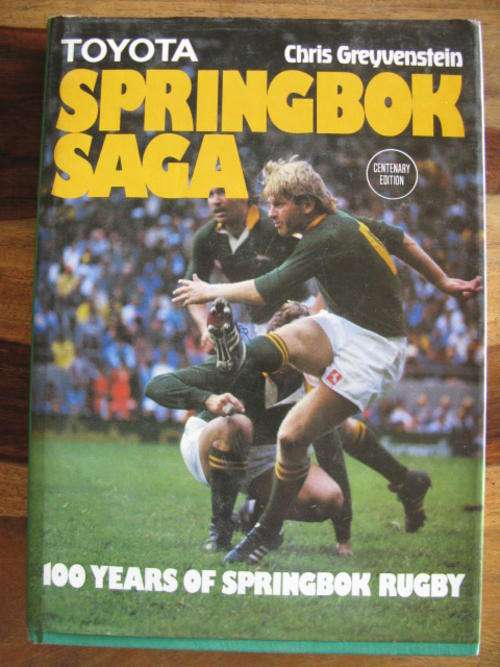 SPRINGBOK SAGA - 100 YEARS OF SPRINGBOK RUGBY 3RD EDITION PUBLISHED 1989