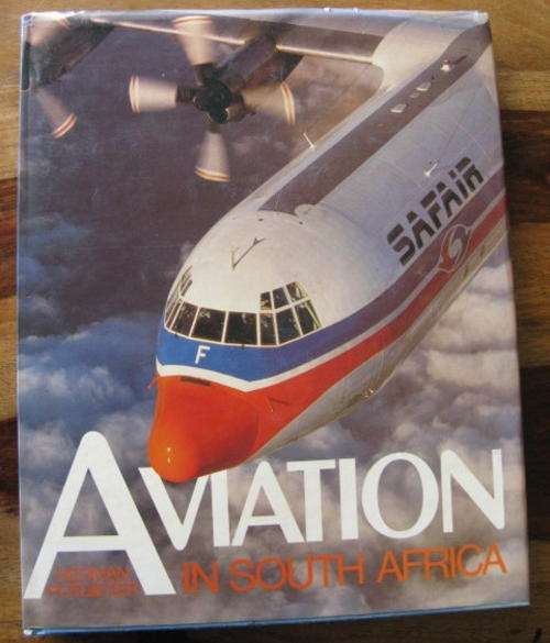 AVIATION IN SOUTH AFRICA BY HERMAN POTGIETER, 1ST EDITION PUBLISHED 1986