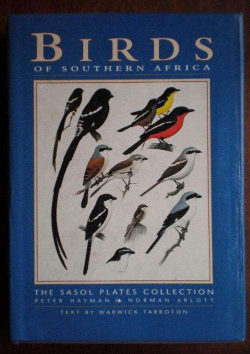 BIRDS OF SOUTHERN AFRICA-THE SASOL PLATES COLLECTION-1ST EDITION PUBLISHED 1994-HARDCOVER WITH DUST