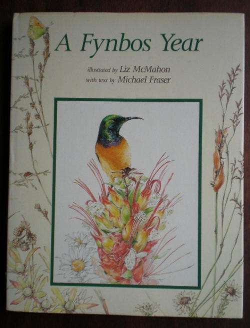 A FYNBOS YEAR-1ST EDITION PUBLISHED 1988-HARDCOVER WITH DUSTCOVER-162 PAGES-WELL ILLUSTRATED-COFFEE