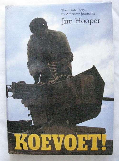 KOEVOET - THE INSIDE STORY BY AMERICAN JOURNALIST JIM HOOPER - PUBLISHED 1989 - HARDCOVER WITH DUSTC