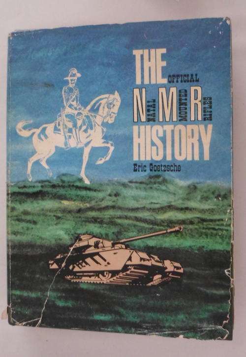 THE OFFICIAL NATAL MOUNTED RIFLES HISTORY 1854 - 1969 - FIRST EDITION PUBLISHED 1971 - HARDCOVER - 4