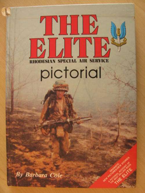 RHODESIA - THE ELITE RHODESIAN SAS PICTORIAL BY BARBARA COLE.