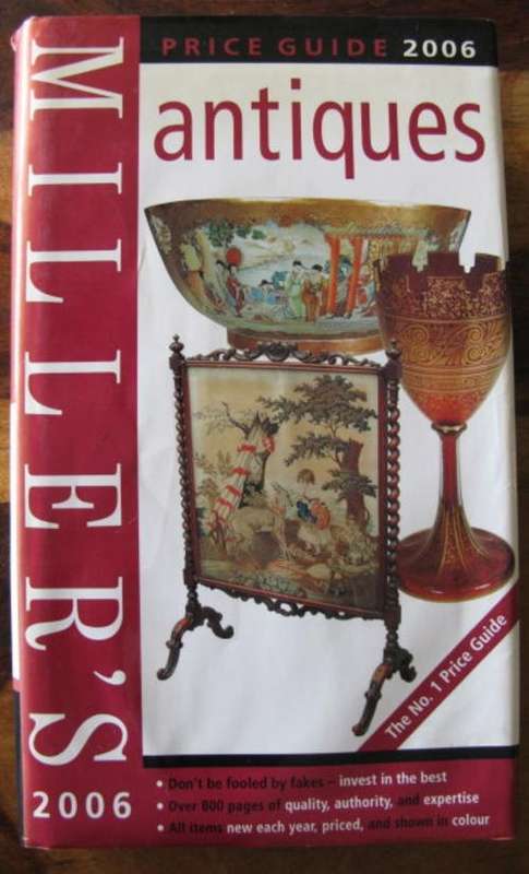MILLERS 2006 ANTIQUES PRICE GUIDE HARDCOVER WITH DUSTCOVER 800 PAGES - GOOD CONDITION.