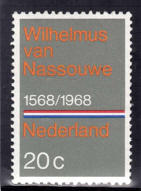 NETHERLANDS 1968 400th ANNIV OF DUTCH NATIONAL ANTHEM UMM. SG 1057 Mi 901. CAT 0,30 EUROS. (2013/14)