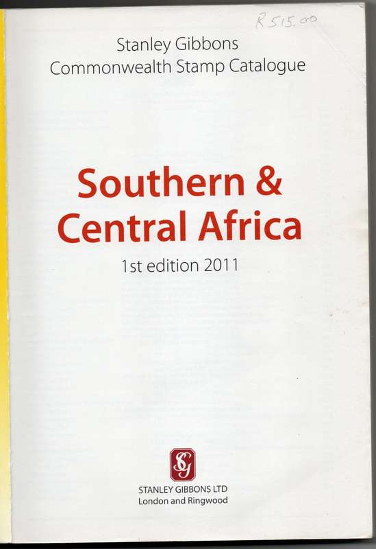 Stanley Gibbons Southern & Central Africa Stamp Catalogue in good used condition. (362 pages)