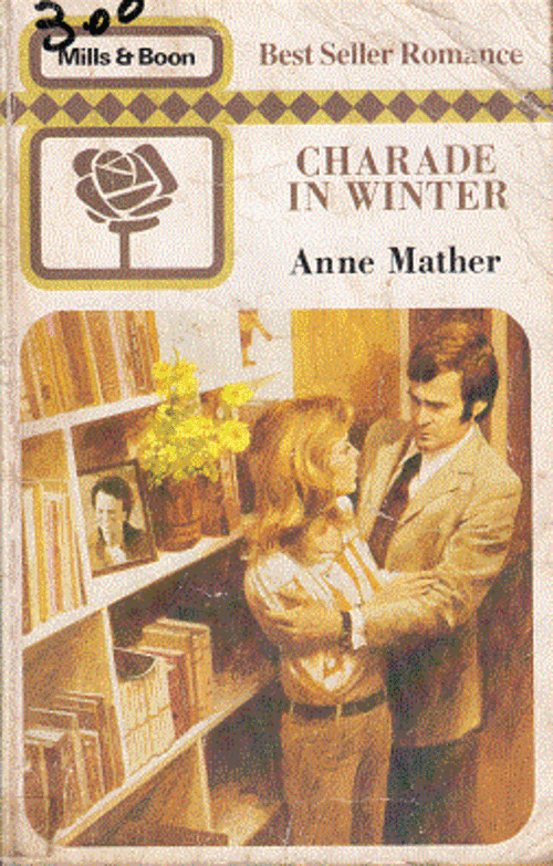 Charade in Winter by Anne Mather