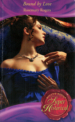 Bound by Love - by Rosemary Rogers