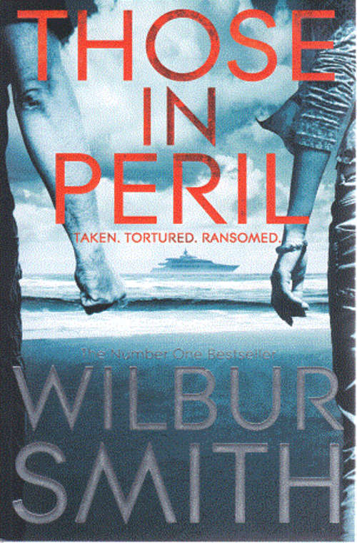 Those in Peril by Wilbur Smith