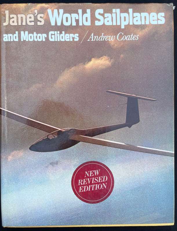 Jane`s World Sailplanes and Motor Gliders. Andrew Coates