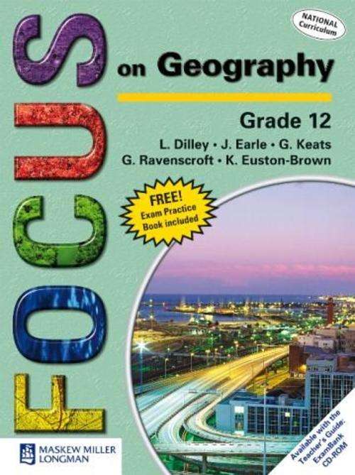 **Focus on Geography Grade 12 & Free Exam Practice Book Included** (Paperback)