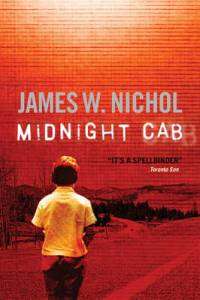 James W. Nichol***MIDNIGHT CAB***(Large Paperback) '...guaranteed to raise goose bumps.'
