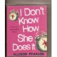 Allison Pearson*****I DON'T KNOW HOW SHE DOES IT*****(Softcover) INTERNATIONAL BESTSELLER
