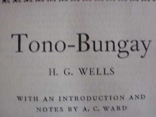TONO-BUNGAY, H.G. WELLS