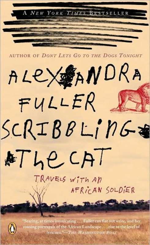 Scribbling the Cat - Alexandra Fuller