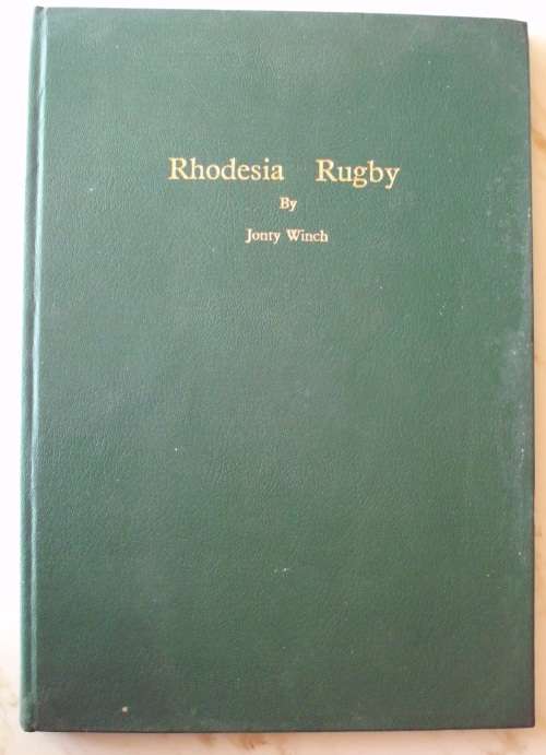 Book "Rhodesia rugby" by Jonty Winch