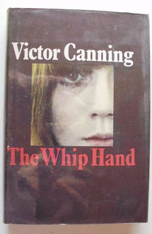 Book-The Whip Hand-Victor Canning 1965