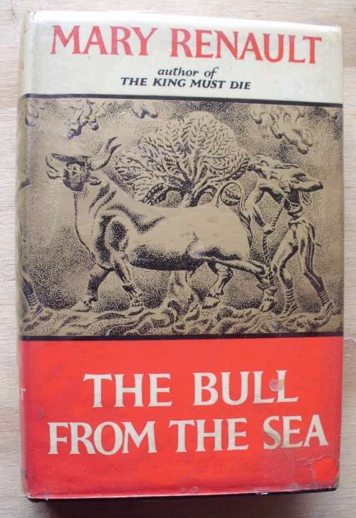 Book - The Bull From The Sea - Mary Renault 1st ed 1962
