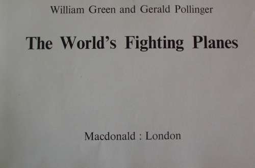 Book - The Worlds Fighting Planes  -  1954