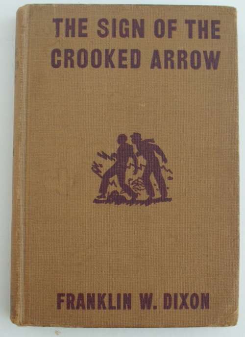 Book - The Sign Of The Crooked Arrow - Franklin W Dixon - Hardy Boys
