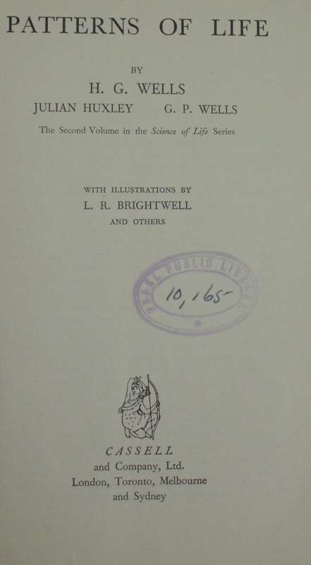 Book -Patterns Of Life - H.G.Wells/Julian Huxley - 1934 - 1st ed