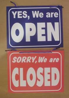 open and closed signs!