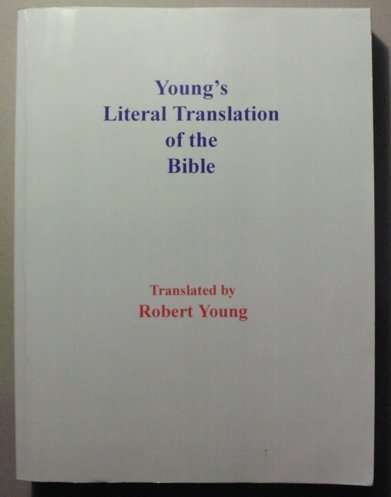 Book- Youngs literal translation of the bible.