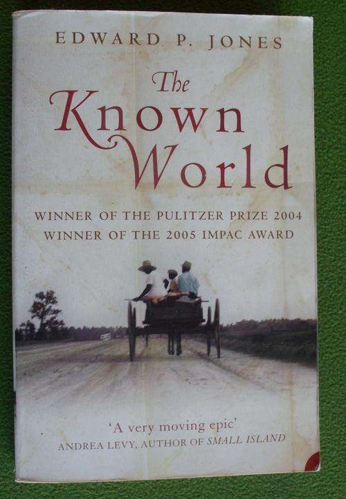 Book "The Known World"  by Edward P. Jones re;slavery.