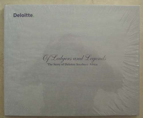 Book - Of Ledgers and Legends - The Story of Deloitte - RSA - unused - rare